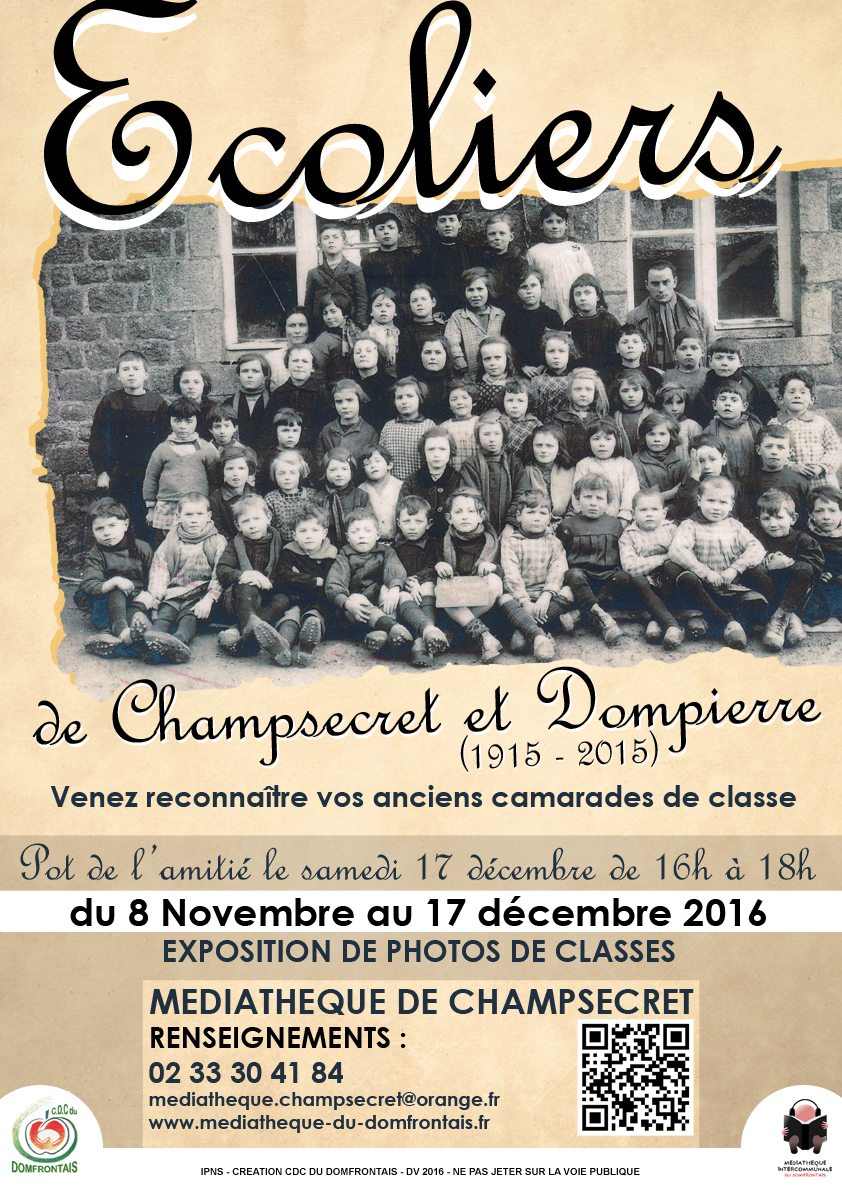 EXPOSITION : Ecoliers de Champsecret et Dompierre