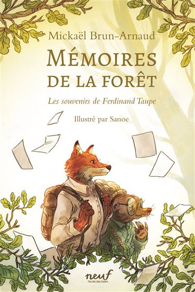Mémoires de la forêt – Les souvenirs de Ferdinand Taupe, de Mickaël Brun-Arnaud
