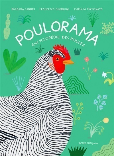 Poulorama – Encyclopédie des poules, de Barbara Sandri