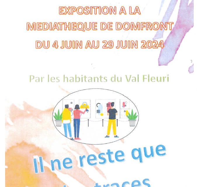 Exposition des habitants du Val Fleuri